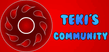 a red background with the words " teki 's community "