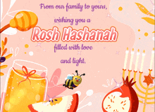 from our family to yours wishing you a rosh hashanah filled with love and light.