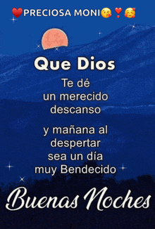 a poster that says que dios te de un merecido descanso y mañana al despertar sea un dia muy bendecido