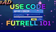 a screen that says " use code support a creator " on it