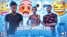 a poster for asking homeless freaky questions with emojis