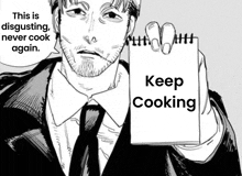 a man in a suit and tie is holding a notepad that says " this is disgusting never cook again "