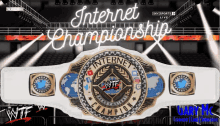 an advertisement for the internet championship showing a belt