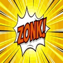 a comic book speech bubble with the word zonk written inside of it on a yellow background .