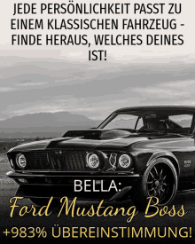 a black and white photo of a ford mustang boss advertisement