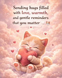 a picture of a cat holding a heart with the words " sending hugs filled with love "