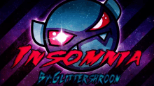 a logo for insomnia by glittershroom with a purple and blue background