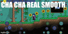 a screenshot of a video game with the words cha cha real smooth at the top