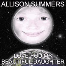 a poster that says allison summers love you my beautiful daughter on it