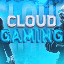 a blue background with the words cloud gaming