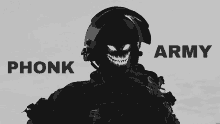 a black and white photo of a soldier with the words phonk army on the bottom