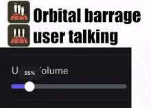 a screenshot of an app that says orbital barrage user talking on it