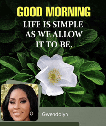 a picture of gwendolyn and a quote about life