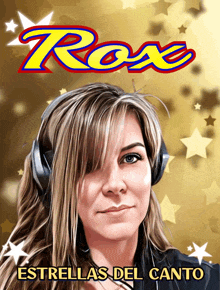 a poster of a woman wearing headphones with the name rox on it