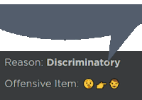 a speech bubble with the words reason discriminatory offensive item on it