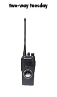 a black walkie talkie on a white background with the words `` two-way tuesday '' above it .