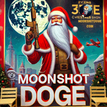 a poster that says moonshot doge with a picture of santa on it