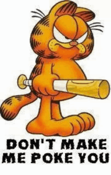 garfield is holding a baseball bat and a cigarette in his hand .