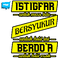 a yellow sign that says istigfar bersyukur and berdoa