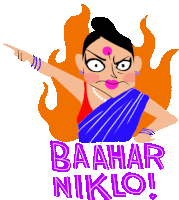 a cartoon of a woman with the words baahar niklo