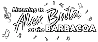 a black and white logo that says listening to alex batra at barbacoa