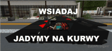 a screenshot of a minecraft game with the words wsiadaj jadymy na kurwy