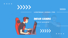 an advertisement for imran gaming shows a man playing a game on a computer