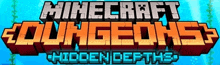 a logo for minecraft dungeons hidden depths with a blue background