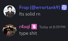 a screenshot of a conversation between frop @ errortank9 and r4xql