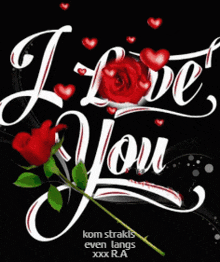 a poster that says i love you with hearts and a red rose