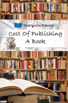 an advertisement for cost of publishing a book with a book in the foreground