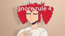 a cartoon of a girl with red hair and the words rule 5 ignore rule 4 below her
