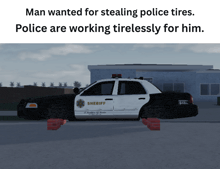 a man wanted for stealing police tires police are working tireless for him