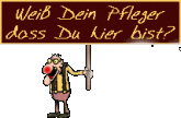 a cartoon character is holding a sign that says weib dein pfleger dass du kier bist