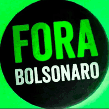 a black button that says fora bolsonaro in green letters