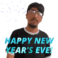 a man wearing glasses and a black shirt with the words happy new year 's eve