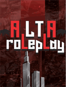 a poster for alta roleplay has a city in the background