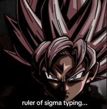 a cartoon character with the words ruler of sigma typing