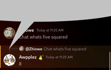 a screenshot of a chat that says " chat whats five squared " on it