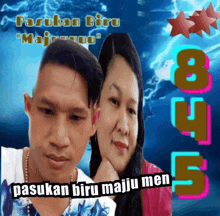 a picture of a man and a woman with the words pasukan biru maju men