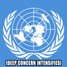 a logo for the united nations with the words " deep concern intensifies " underneath