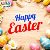 a wooden background with eggs and flowers and the words happy easter