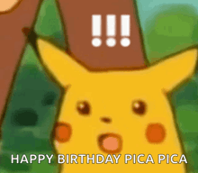a surprised pikachu says happy birthday pica pica with his mouth open