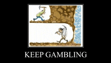 a poster that says keep gambling with a cartoon of two men