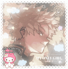 a picture of a boy with the words my only girl