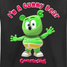 a black t-shirt with a gummy bear and the words " i 'm a gummy bear "