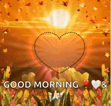 a good morning greeting card with a heart in the middle of a field of flowers and leaves .