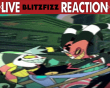 a live blitzfizz reaction poster shows a cartoon character