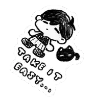 a black and white drawing of a boy and a cat with the words `` take it easy '' .