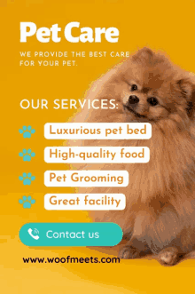 an advertisement for pet care with a pomeranian on it